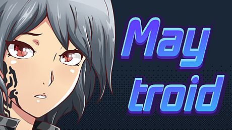 Maytroid. I swear it's a nice game too Game