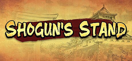 Shogun's Stand Game