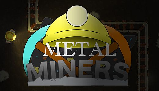 Metal Miners