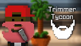 Trimmer Tycoon