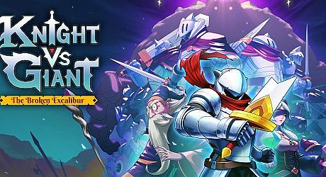 Knight vs Giant: The Broken Excalibur Game