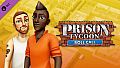 Prison Tycoon: Under New Management - Roll Call