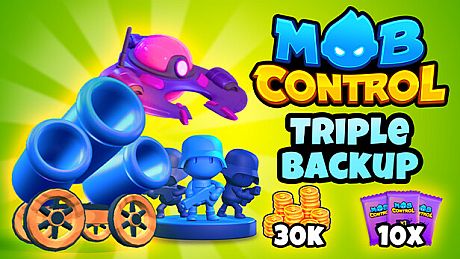 Mob Control: Triple Backup DLC