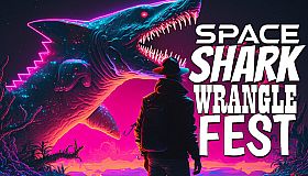 Space Shark Wrangle Fest