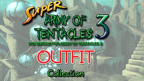 SUPER ARMY OF TENTACLES 3: OUTFITS COLLECTION DLC