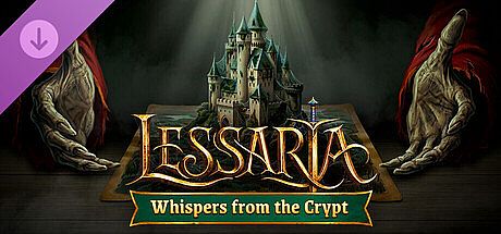 Lessaria - Whispers from the Crypt DLC