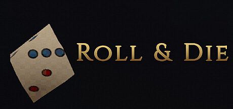 Roll and Die Game