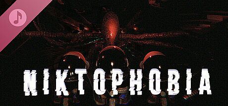 Niktophobia Soundtrack