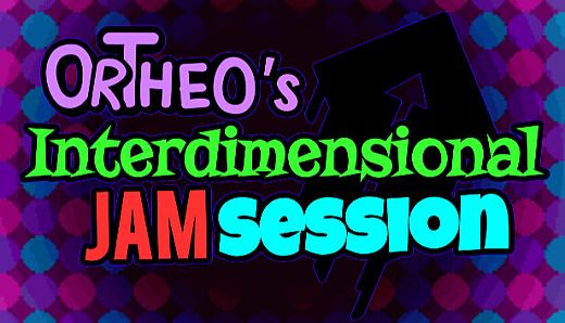 Ortheo's Interdimensional Jam Session