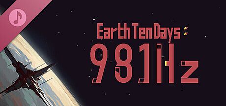 Earth Ten Days : 981Hz Soundtrack