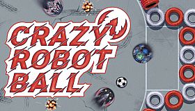Crazy Robot Ball