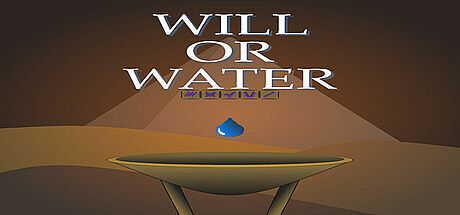 Will or Water