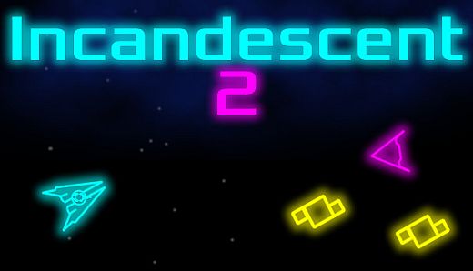 Incandescent 2