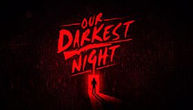 Our Darkest Night