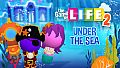 The Game of Life 2 - Under the Sea World
