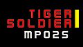 Tiger Soldier Ⅰ MP025