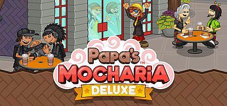 Papa's Mocharia Deluxe Game