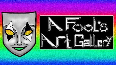 A Fool's Art Gallery Game