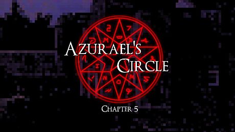 Azurael’s Circle: Chapter 5 Game