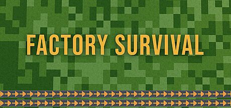 Factory Survival Game