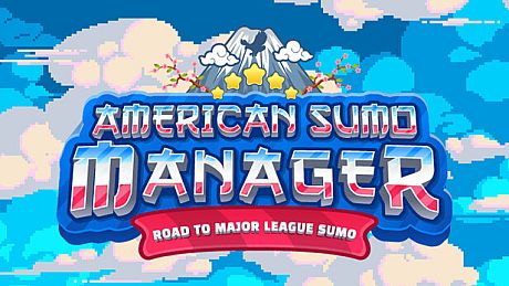 American Sumo Manager - Road to Major League Sumo Game