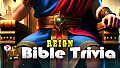Bible Trivia - Reign