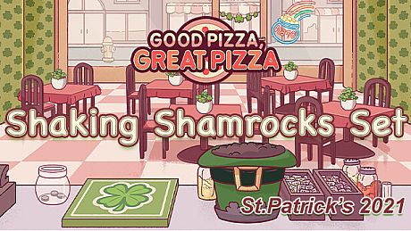Good Pizza, Great Pizza - Shaking Shamrocks Set - St.Patrick's 2021 DLC