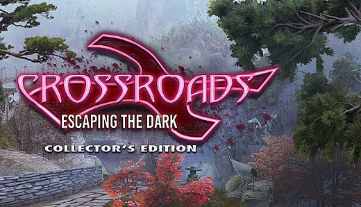 Crossroads: Escaping the Dark Collector's Edition