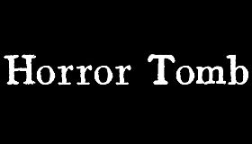 Horror Tomb