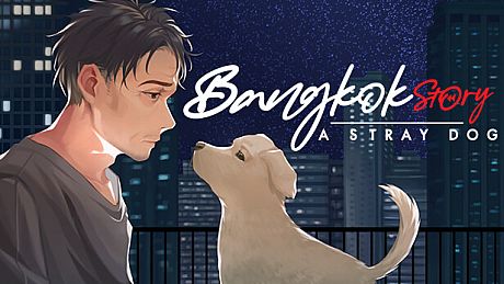 Bangkok Story: A Stray Dog Game