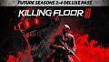 Killing Floor 3 - Future Seasons 2-4 Deluxe Pass