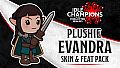 Pakiet skórki i wyczynu – Pluszowa Evandra