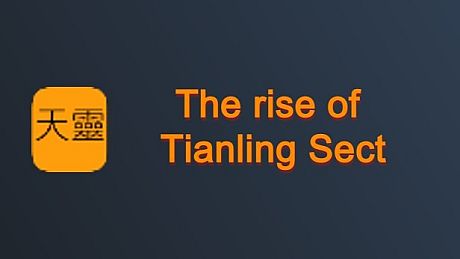 The rise of Tianling Sect Game