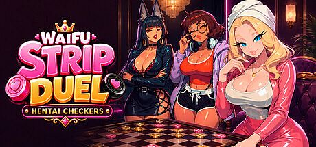 Waifu Strip Duel: Hentai Checkers Game