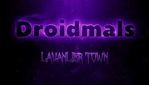 Droidmals: Lavanlier Town