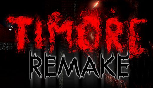 TIMORE REMAKE