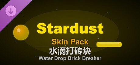 Water Drop Brick Breaker - Stardust Skin Pack