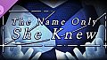The Name Only She Knew – Countdown Wallpapers & Original Cutscenes