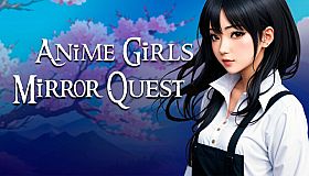 Anime Girls Mirror Quest