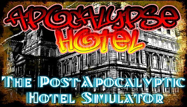 Buy Apocalypse Hotel - The Post-Apocalyptic Hotel Simulator!