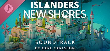 ISLANDERS: New Shores Soundtrack