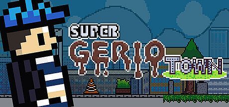 Super Gerio Town