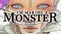 I'm Making a Monster [Wallpaper Pack]