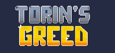 Torin's Greed Game