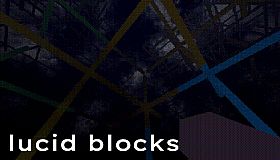 Lucid Blocks