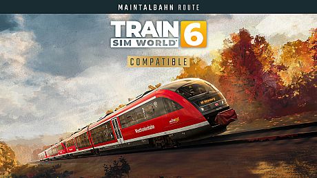 Train Sim World 6: Maintalbahn: Aschaffenburg - Miltenberg DLC