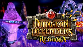 Dungeon Defenders - Returnia