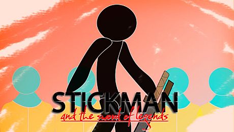 Stickman and the sword of legends Game
