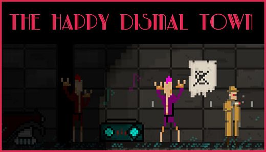 The Happy Dismal Town