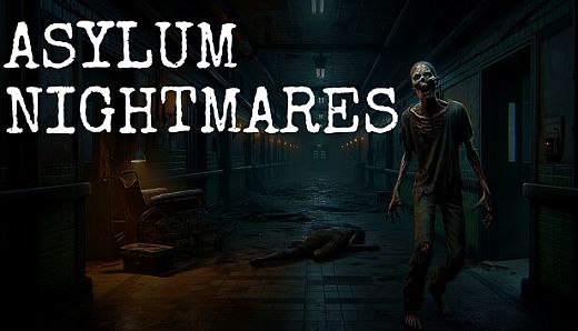 Asylum Nightmares